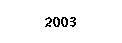 2003